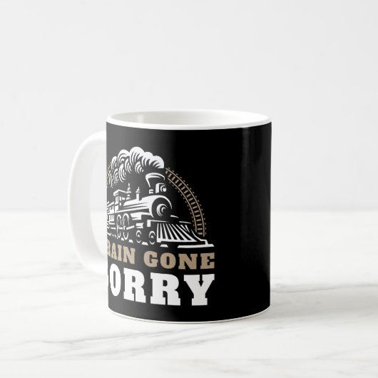 Zug Gone Sorry Coffee Tasse (Vorderseite Links)