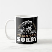 Zug Gone Sorry Coffee Tasse (Links)