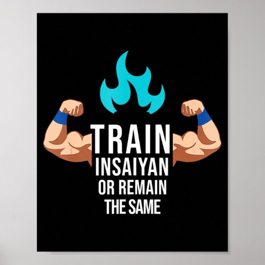 Zug Insaiyan oder bleibt derselbe Gym Bodybu Poster (Vorne)