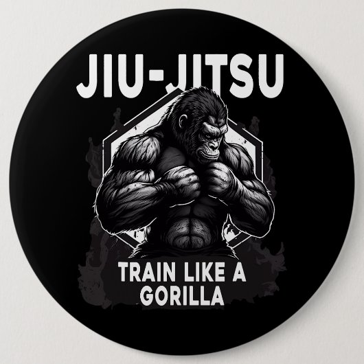 Zug wie ein Gorilla Jiu Jitsu Button (Vorderseite)