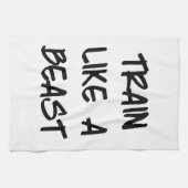 Zug wie eine Tiermotivierend Workout-Turnhalle Geschirrtuch (Horizontal)