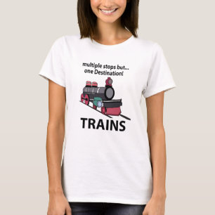 Züge Mehrere Haltestellen, aber ein Ziel Züge T-Shirt