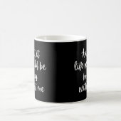 Zugeben, es wäre langweilig ohne mich 2 kaffeetasse (Mittel)