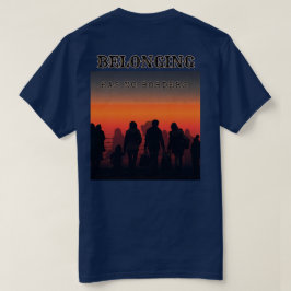 Zugehörigkeit kennt keine Grenzen T-Shirt