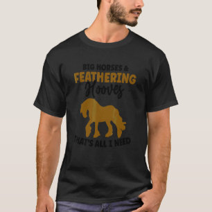 Zugpferd-Meme für einen Clydesdale-Reiter 2 T-Shirt