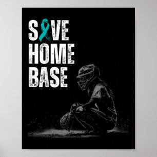 Zuhause Base Baseball Player Ovarialkrebs Awar ger Poster