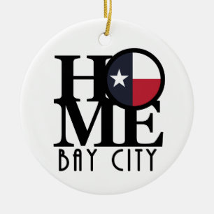 ZUHAUSE Bay City Texas Keramik Ornament