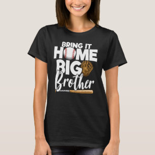 Zuhause Big Brother Baseball Big Brother Bas T-Shirt