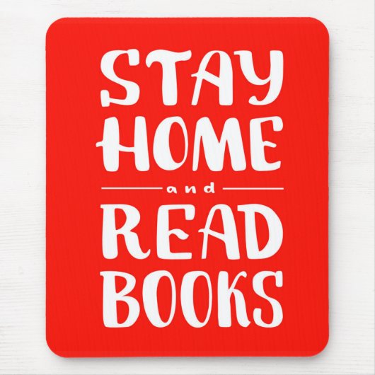 Zuhause bleibe und Bücher lesen Mousepad (Vorne)