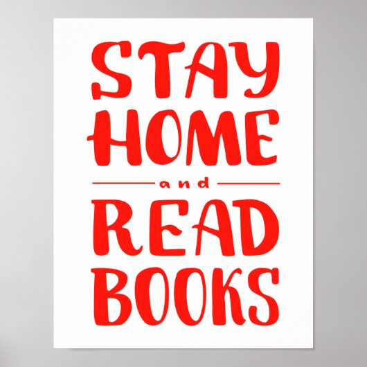 Zuhause bleibe und Bücher lesen Poster (Vorne)