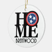 ZUHAUSE Brentwood Tennessee Keramik Ornament (Links)