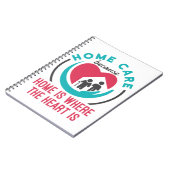 Zuhause Care, weil Zuhause das Herz ist Notizblock (Linke Seite)