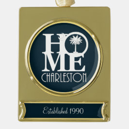 ZUHAUSE Charleston Customizable - Jahr etabliert Banner-Ornament Gold