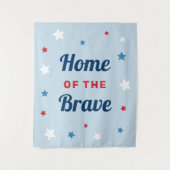 Zuhause des Brave Blue 4. Juli Tapestry Wandteppich (Vorderseite)