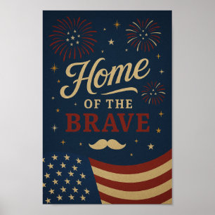 Zuhause des Brave Poster 4. Juli Mauer Art