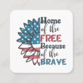 Zuhause des freien wegen des tapferen 4. Juli Quadratische Visitenkarte (Rückseite)