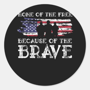 Zuhause des Freien wegen des tapferen Militärs Runder Aufkleber
