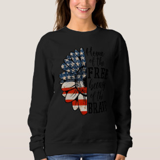Zuhause des Freien wegen des tapferen Patriotische Sweatshirt