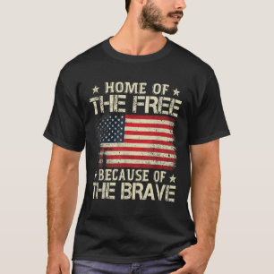 Zuhause des Freistaates wegen der tapferen US-Flag T-Shirt