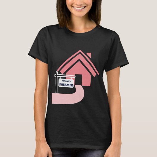 Zuhause eines traumhaften Schildes mit rosa Haus T-Shirt (Vorderseite)