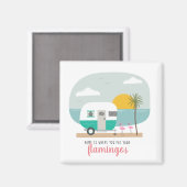 Zuhause Flamingos Beach Türkis Camper Magnet (Vorderseite/Rückseite)