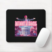 Zuhause Funny Trump Daddys Coming Zuhause 2024 Mousepad (Mit Mouse)