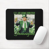 Zuhause für Shenanigans Trump Funny St Mousepad (Mit Mouse)