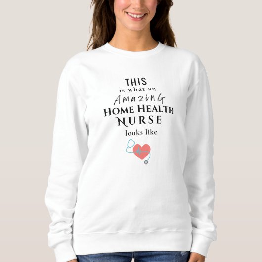 Zuhause Healt Nurse Sweatshirt (Vorderseite)