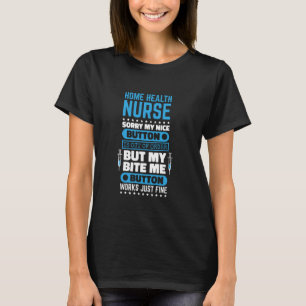Zuhause Health Nurite Bite Me Button Works Zuhause T-Shirt