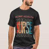 Zuhause Health Nurse T - Shirt (Vorderseite)