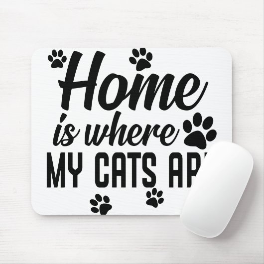 Zuhause Hier sind meine Katzen Mousepad (Mit Mouse)