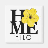 ZUHAUSE Hilo Hawaii Yellow Hibiskus Magnet (Vorne)