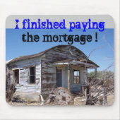 Zuhause-Hypothek wird ausgezahlt Mousepad (Vorne)