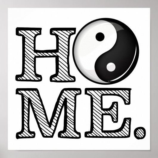Zuhause in Harmony Yin Yang Symbol Poster (Vorne)