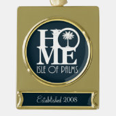 ZUHAUSE Isle of Palms benutzerdefinierbar (Jahr fe Banner-Ornament Gold (Vorderseite)