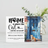 Zuhause ist der Ort, an dem die Katze ist und sich Ankündigung (Stehend Vorderseite)