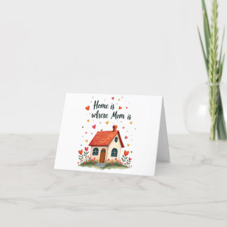 Zuhause ist der Ort, an dem Mama ist - der Tag der Dankeskarte