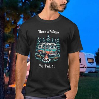 Zuhause ist der Ort, an dem Sie ihn parken | Campi T-Shirt