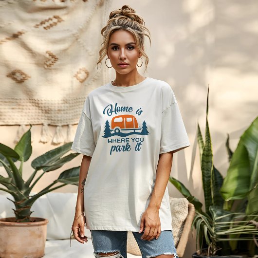 Zuhause ist der Ort, an dem Sie ihn parken T-Shirt