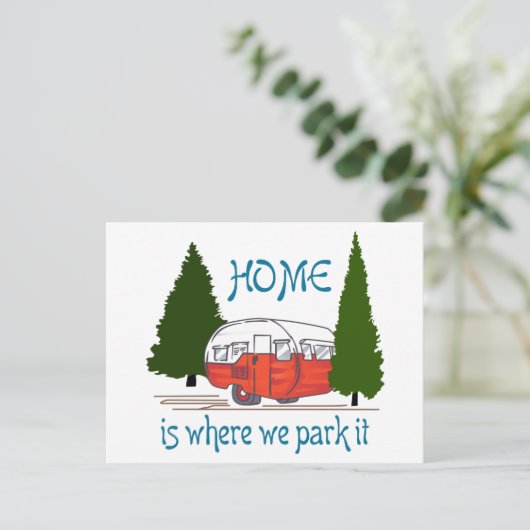 Zuhause ist der Ort, an dem wir ihn parken Postkarte (Stehend Vorderseite)