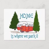 Zuhause ist der Ort, an dem wir ihn parken Postkarte (Vorderseite)