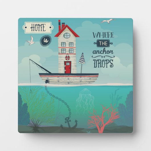 Zuhause ist der Punkt, an dem der Anker fällt Fotoplatte (Vorderseite)