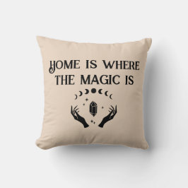 Zuhause ist der Zauber Kissen