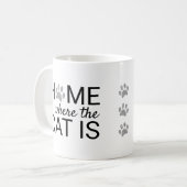 Zuhause ist die Stelle, an der die Katze als Silbe Kaffeetasse (Vorderseite Links)