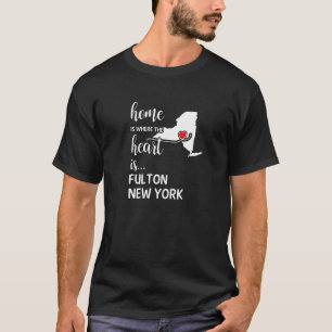 Zuhause ist dort, wo das Herz Fulton Landkreis New T-Shirt