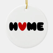 Zuhause ist dort, wo das Herz ist Keramik Ornament (Vorne)