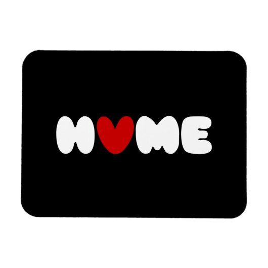 Zuhause ist dort, wo das Herz ist Magnet (Horizontal)