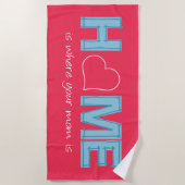 Zuhause ist dort, wo deine Mutter ist Strandtuch (Vorderseite)