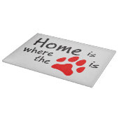 Zuhause ist dort, wo der Pfotendruck das Schneideb Schneidebrett (Ecke)