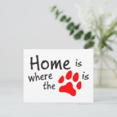 Zuhause ist dort, wo der Pfotendruck die weiße Pos Postkarte (Stehend Vorderseite)
